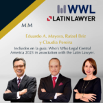 Reconocimiento – Who’s Who Legal Central America 2023.