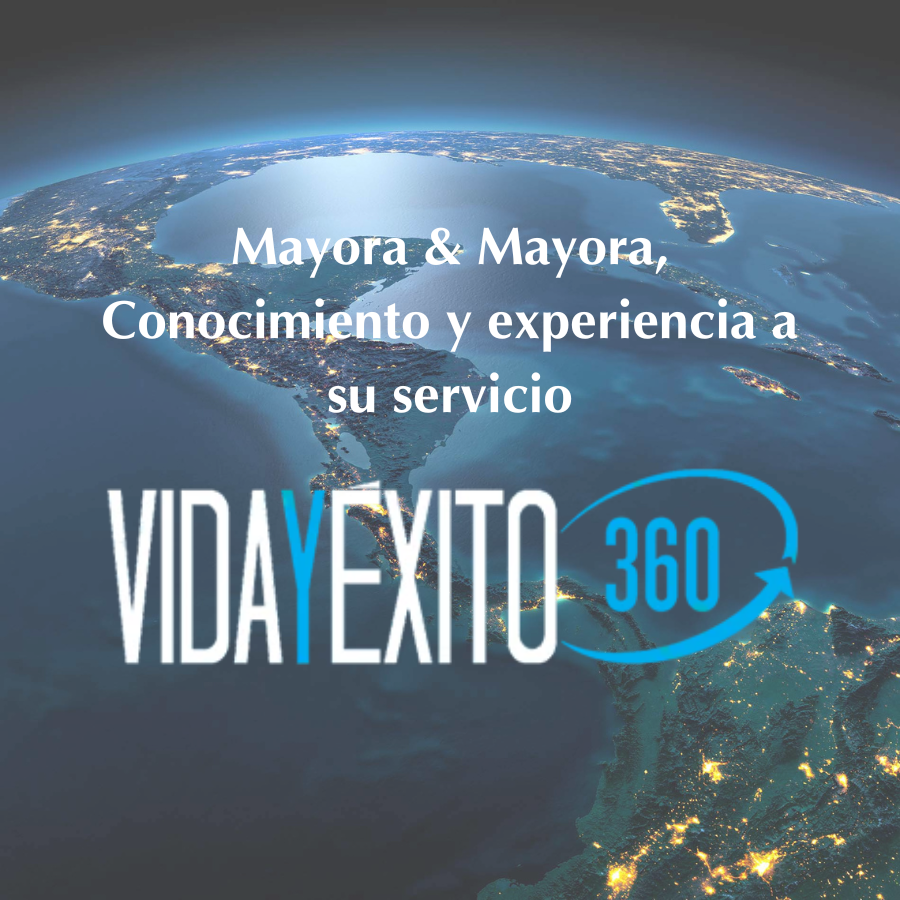 You are currently viewing Vida y Éxito – Mayora & Mayora, Conocimiento y experiencia a su servicio