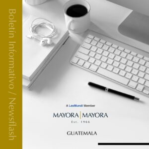 Read more about the article NEWSFLASH – GUATEMALA – It is confirmed that the Executive is planning four great infrastructure investments, for a total of three billion dollars: