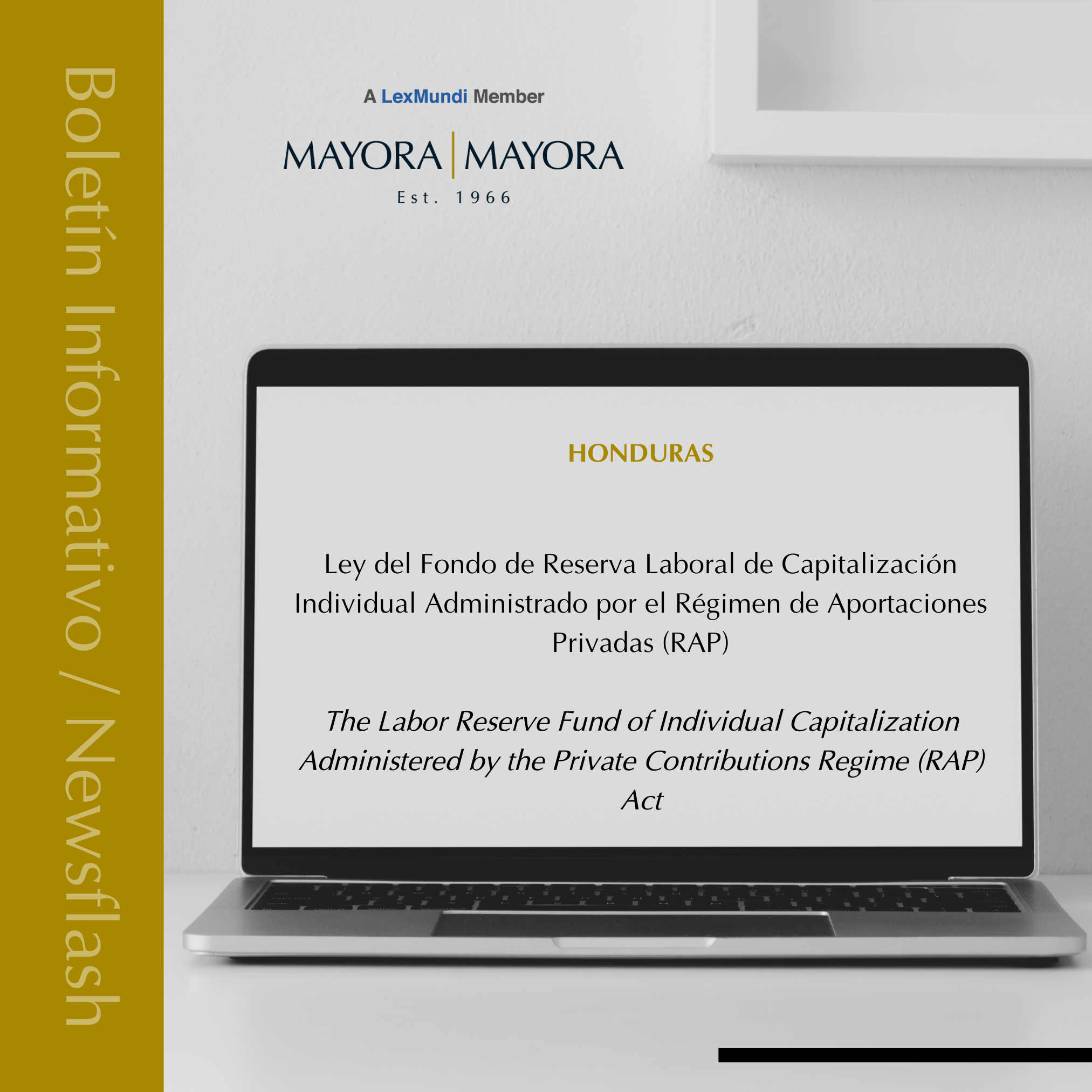 You are currently viewing BOLETÍN INFORMATIVO – Ley del Fondo de Reserva Laboral de Capitalización Individual Administrado por el Régimen de Aportaciones Privadas (RAP)