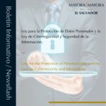 Ley para la Protección de Datos Personales y la Ley de Ciberseguridad y Seguridad de la Información.