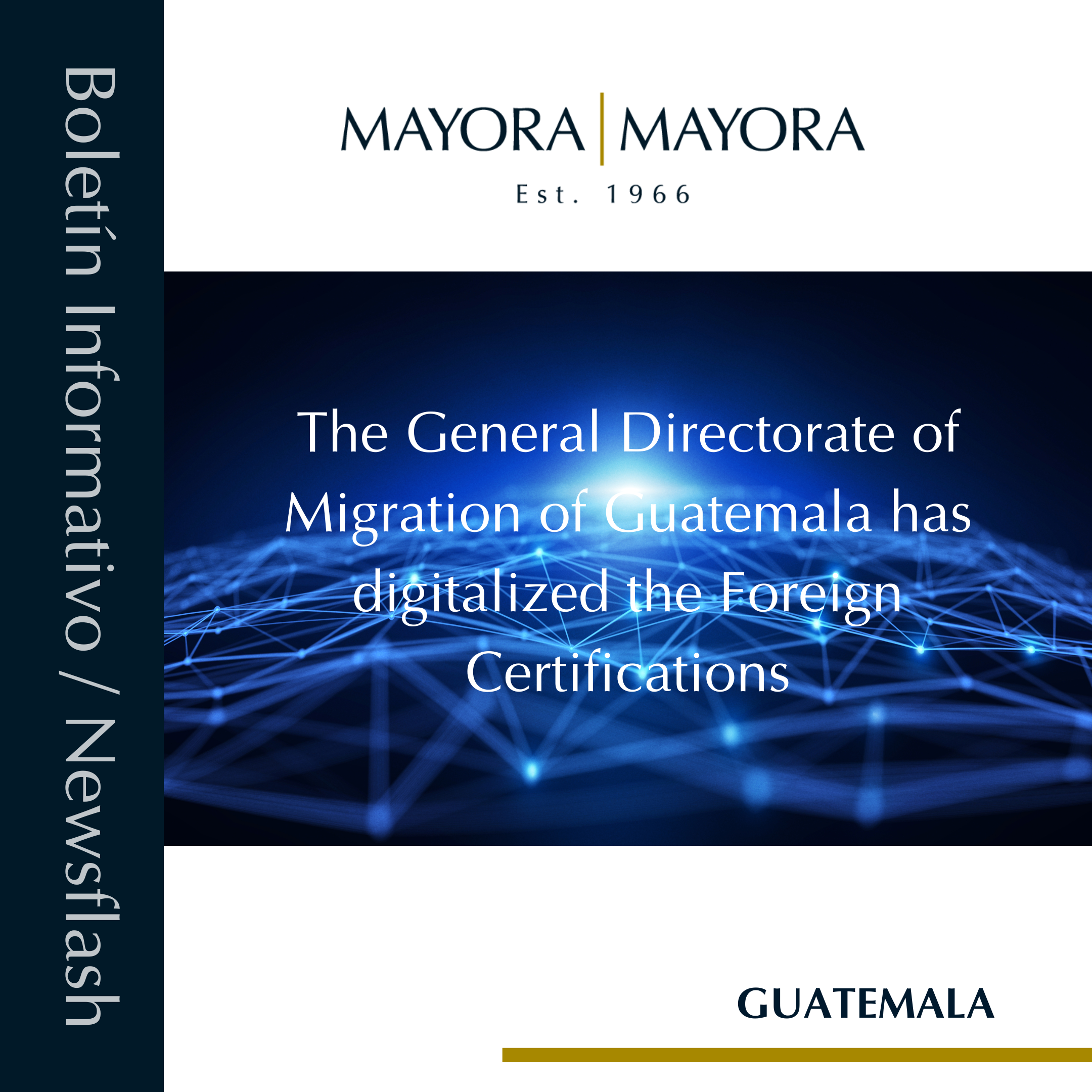 You are currently viewing The General Directorate of Migration of Guatemala has digitalized the Foreign Certifications