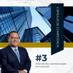 Antecedentes constitucionales en Guatemala