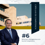 Reformas y derogatorias en la Ley de Competencia