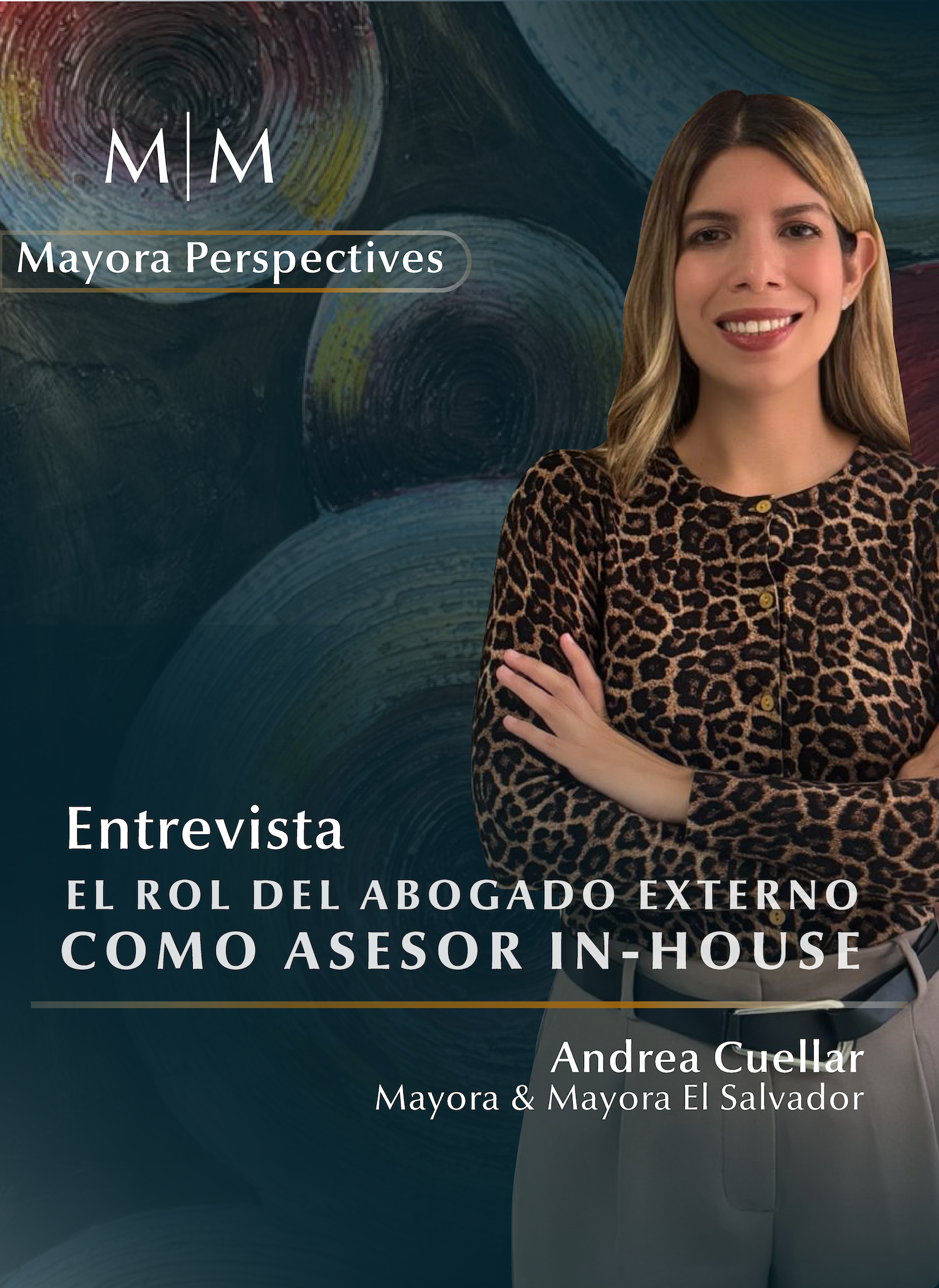 Read more about the article Entrevista Andrea Cuéllar – El Salvador: El rol del abogado externo como asesor in-house
